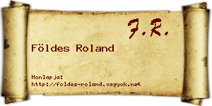 Földes Roland névjegykártya