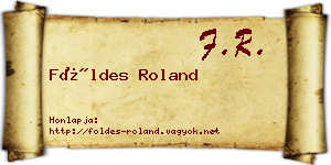 Földes Roland névjegykártya